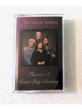 The Village Singers There's A Great Day Coming Cassette 1999 Gospel Album